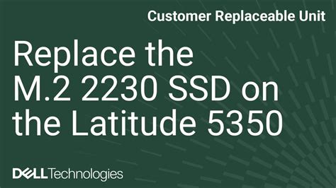 How to Replace the 4G WWAN Card on the Latitude 5350.